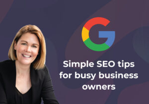 Simple SEO Tips for Busy Business Owners